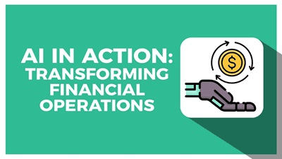 AI in Action Transforming Financial Operations