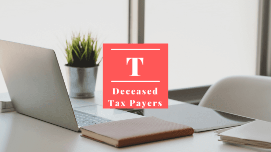 Deceased Taxpayers - the Final Personal Tax Return