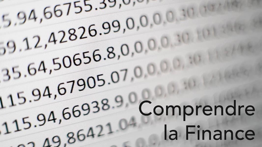 Comprendre la Finance