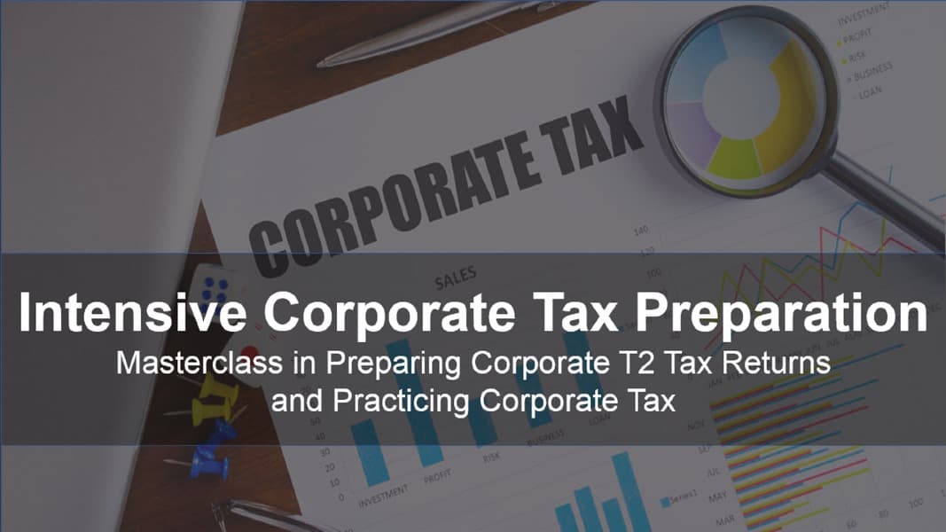 Intensive T2 Corporate Tax Preparation