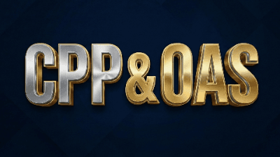 How to Maximize Your CPP and OAS Pensions 2026