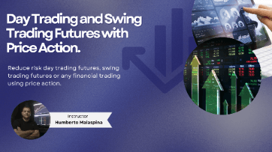 Day Trading and Swing Trading Futures with Price Action